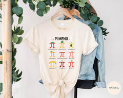 Pi Day Shirt - Pi Menu T-Shirt - Math Teacher Shirt - Funny Math Shirt - Pi Symbol Shirt - Math Teacher Gift - Happy Pi Day Outfit