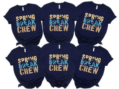 Spring Break Crew Shirts - Spring Break Trip T-Shirts - Spring Break Vacation Shirts - Beach Vibes Shirt - Friends Spring Vacation Shirts