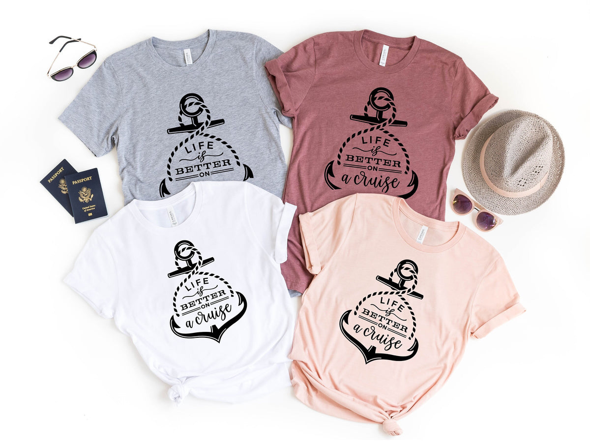 Life Is Better On A Cruise Shirt, Cruise 2025 Shirts, Family Cruise Shirts, Vacation Shirts, Cruise Ship Shirts, Captain Shirt, Sailing Gift