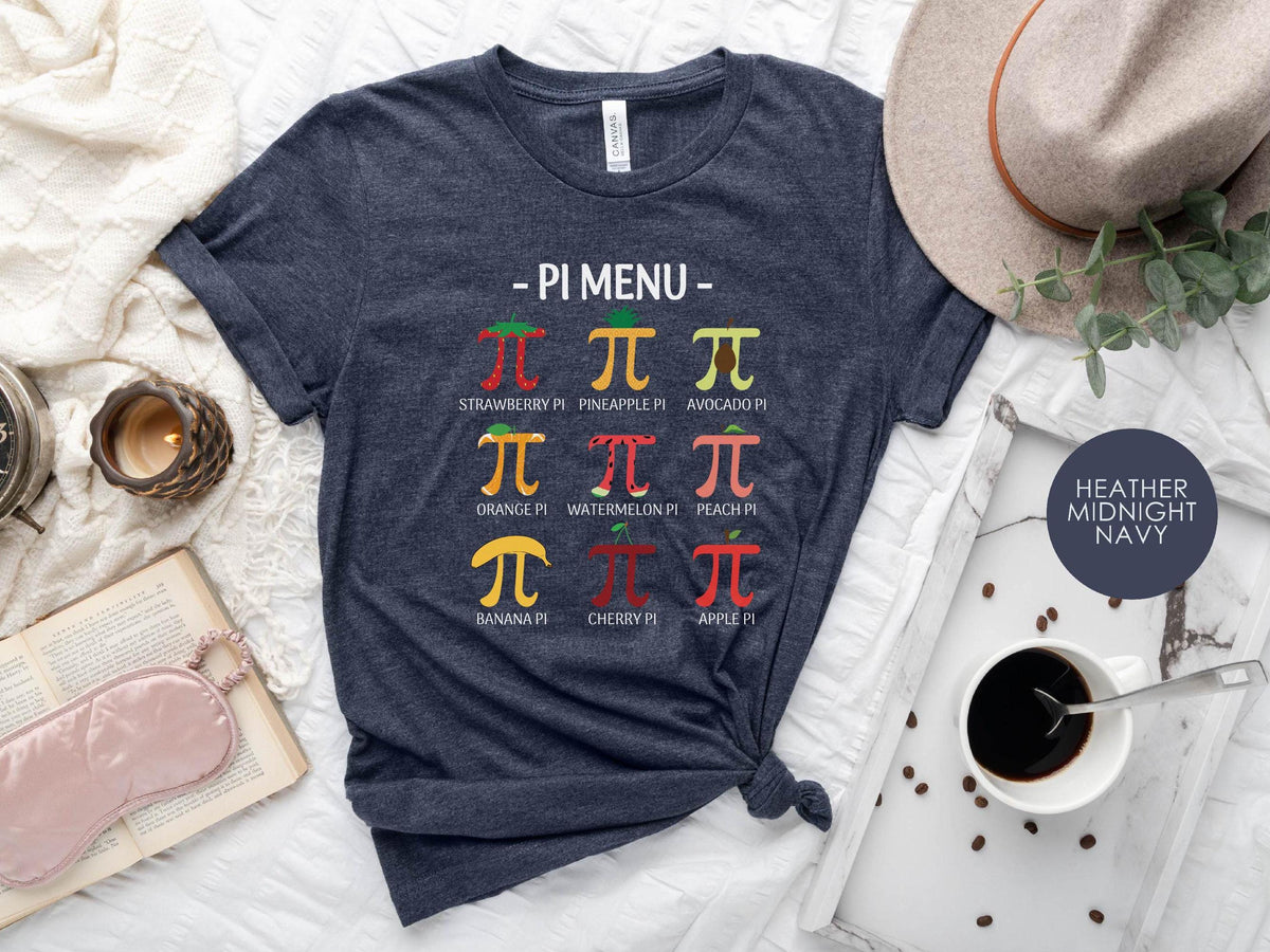 Pi Day Shirt - Pi Menu T-Shirt - Math Teacher Shirt - Funny Math Shirt - Pi Symbol Shirt - Math Teacher Gift - Happy Pi Day Outfit
