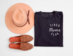 Tired Moms Club T-Shirt - Mother’s Day Gift -  Mom Appreciation - Funny Mother Tee - Gift for Mom - Cool Moms Shirt - Mom Life Tee