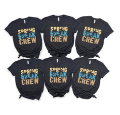 Spring Break Crew Shirts - Spring Break Trip T-Shirts - Spring Break Vacation Shirts - Beach Vibes Shirt - Friends Spring Vacation Shirts