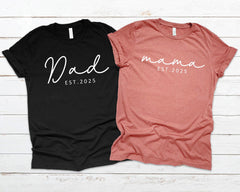 Mama And Dad Est 2025 Shirt, Matching Couple Shirts, Est Year Tee, New Dad Shirt, New Mom Shirt, Couples Shirts For Valentines, Family Gifts
