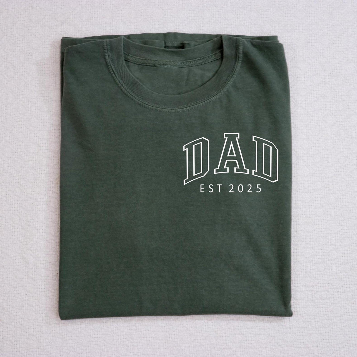 Dad Est 2025 Shirt - Custom Dad T-Shirt - Pregnancy Reveal Shirt for Dad - Baby Announcement Shirt - New Dad Shirt - New Dad Gift
