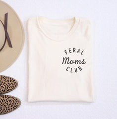 Feral Moms Club T-Shirt - Feral Mom Gift - Mothers Day Gift - Mom Life Tee - Feral Wife Shirt - Feral Moms Social Club - Trendy Mom Shirt