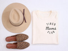 Tired Moms Club T-Shirt - Mother’s Day Gift -  Mom Appreciation - Funny Mother Tee - Gift for Mom - Cool Moms Shirt - Mom Life Tee