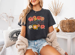 Floral Mother T-Shirt - Mothers Plant Seeds of Love That Bloom Forever - Motherhood Tee - Mothers Day Gift - Mom Life Shirt - Gift for Mom