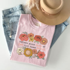 Floral Mother T-Shirt - Mothers Plant Seeds of Love That Bloom Forever - Motherhood Tee - Mothers Day Gift - Mom Life Shirt - Gift for Mom