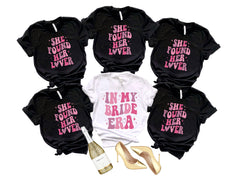 In My Bride Era T-Shirt - She Found her Lover Tee - Bridesmaid Shirt - Bachelorette Party Tees - Bridal Gift -  Bachelorette Gift