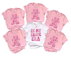 In My Bride Era T-Shirt - She Found her Lover Tee - Bridesmaid Shirt - Bachelorette Party Tees - Bridal Gift -  Bachelorette Gift