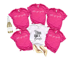 Man I Feel Like A Bride T-Shirt - Let's Go Girls Tees - Bachelorette Party Shirts - Bachelorette Matching - Bridal Party Tee