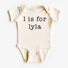Custom Letter Is For Name Bodysuit - Personalized Child's Name - Back To School Toddler Shirt - natural Bodysuit - First Day Of School Tee