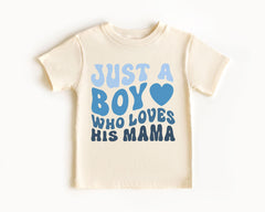 Just A Mama Who Loves Her Boy Shirt - Just a Boy Who Loves His Mama Tee - Our First Mother's Day - Mom and Son Gift - Mommy And Me T-Shirt