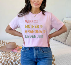 Wife Mother Grandma Legend - Custom Mom T-Shirt - Personalized Grandma Tee - Mother's Day Gift -  Custom Dates Shirt - Mom Birthday Gift