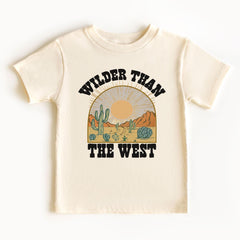 Wilder Than The West Toddler Shirt - Western Cowboys Kids Tee - Vintage Retro Youth T-Shirt - Southwest Desert Bodysuit - Natural Kids Shirt
