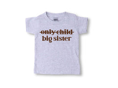 Big Sister Toddler Shirt - Baby Announcement - Only Child - Promoted To Big Sister - New Big Sis Youth T-Shirt - Retro Big Sister Kids Tee