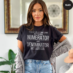 Comfort Colors® Numerator Denominator Shirt, Funny Math Shirt, Math Shirt, Math Teacher Shirt, Math Teacher Gift, Teacher Gift