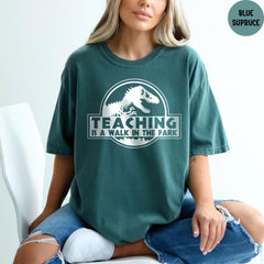Comfort Colors® Dinosaur Teacher Shirt, Teaching Is Walk In The Park Shirt, Dinosaur Tshirt, Teachers Gifts, Dino Shirt