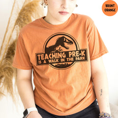Comfort Colors® Dinosaur Teacher Shirt, Teaching Pre-K is a Walk in the Park, Teacher Dinosaur Shirt, Teacher Shirt, Funny Teacher Shirt