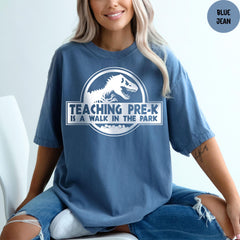 Comfort Colors® Dinosaur Teacher Shirt, Teaching Pre-K is a Walk in the Park, Teacher Dinosaur Shirt, Teacher Shirt, Funny Teacher Shirt