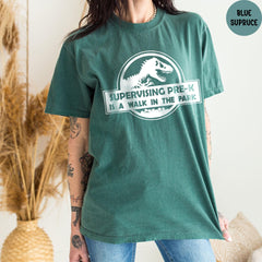 Comfort Colors® Dinosaur Teacher Shirt, Pre-K Teacher T-Shirt, Supervising Teacher Dinosaur Shirt, Funny Teacher Shirt