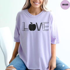 Comfort Colors® Teacher Love Shirt, Inspirational Teacher Shirt, Teacher Appreciation Shirt, Cute Teacher Shirt, Teacher Life Shirt