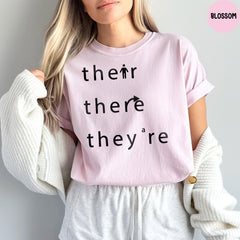 Comfort Colors® Their There They're Shirt, English Teacher Shirt, Funny Grammar Shirt, Reading Teacher, Teacher Gift, Punctuation Shirt