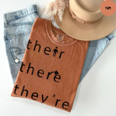Comfort Colors® Their There They're Shirt, English Teacher Shirt, Funny Grammar Shirt, Reading Teacher, Teacher Gift, Punctuation Shirt