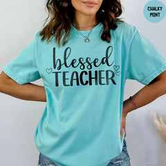 Comfort Colors® Blessed Teacher Inspirational Shirts, Teach Love Inspire Shirt, Back To School Shirt, First Day Of School T shirt