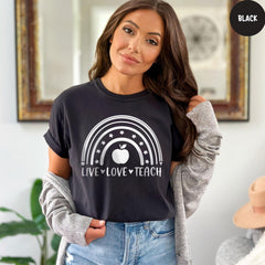 Comfort Colors® Teacher Shirt,  Live Love Teach Shirt, Teacher Shirt, Gift for Teacher, Teacher Life Shirt, Teacher Lover Shirt