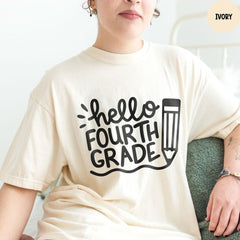 Comfort Colors® Fourth Grade Teacher Shirt, Back to School Shirt, Hello Fourth Grade Shirt, 4th Grade Shirt, Teacher Shirt