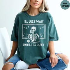 Comfort Colors® Teacher Halloween Shirt, Funny Teacher Shirt, I'll Just Wait Until Quiet, Funny Halloween Teacher, Halloween Tee