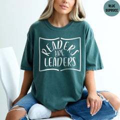 Comfort Colors® Readers Are Leaders Shirt, Reading Shirt, Gift for Teacher, Elementary School Teacher Shirt, Book Lover Shirt
