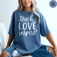 Comfort Colors® Shirt Teach Love Inspire Shirt, Teacher Gift, Elementary School Teacher Shirt, Preschool Teacher, Teacher Life Shirt