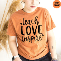 Comfort Colors® Shirt Teach Love Inspire Shirt, Teacher Gift, Elementary School Teacher Shirt, Preschool Teacher, Teacher Life Shirt