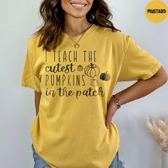 Comfort Colors® Fall Teacher Shirts, Halloween Teacher Shirt, I Teach The Cutest Pumpkins Shirt, Pumpkin Teacher Shirt, Cute Teacher Shirts