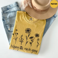 Comfort Colors® Teacher Shirt, Helping Little Minds Grow Shirt, Teacher Flower Shirt, Cute Shirt for Teachers, Floral Teacher Shirt