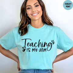 Comfort Colors® Teach Shirt, Teaching Is My Jam Shirt, Elementary School Teacher Shirt, Back to School Shirt, Teacher Shirt
