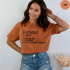 Comfort Colors® Retirement T-shirt, Enjoying Life, Travelling, Not My Problem Anymore Shirt, Retirement Teacher, Summer Outfit