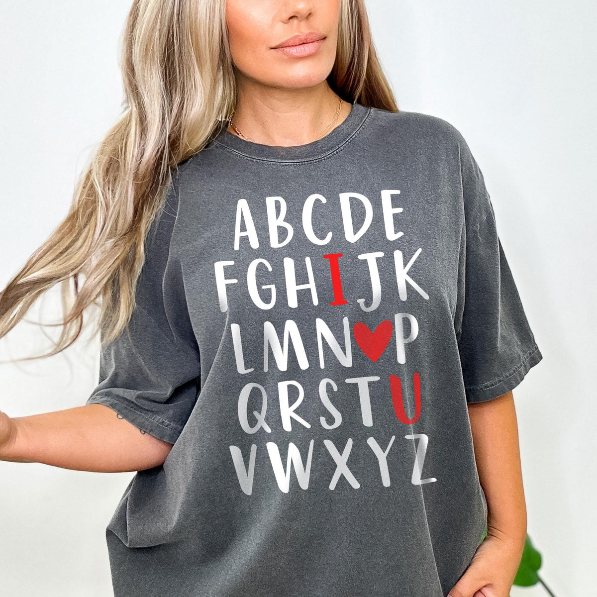 Comfort Colors® Alphabet I Love You Shirt, Teacher Valentine Shirt, Alphabet Tshirt, Valentines Day Shirt, Funny Valentine Shirt