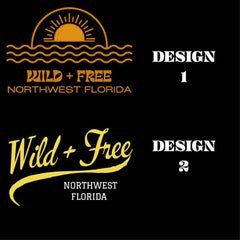 Wild + Free Northwest Florida Unisex Crewneck T-Shirt, Women's V-neck and Kids Shirts