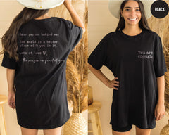 Comfort Colors® Dear Person Behind Me Front and Back Shirt, You are Enough Tshirt Inspirational Shirt, Mental Health Shirt