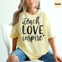 Comfort Colors® Shirt Teach Love Inspire Shirt, Teacher Gift, Elementary School Teacher Shirt, Preschool Teacher, Teacher Life Shirt