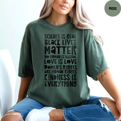 Comfort Colors® Science is Real Shirt, Black Lives Matter, Kindness Shirt, Women's Rights, Love is Love Shirt, Womens Rights Tshirts