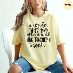 Comfort Colors® Teacher Shirt, Teacher Takes A Hand Shirt, Touches A Heart Shirt, Teacher Appreciation, Gift For Teacher