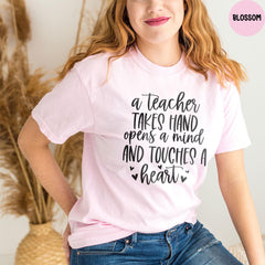 Comfort Colors® Teacher Shirt, Teacher Takes A Hand Shirt, Touches A Heart Shirt, Teacher Appreciation, Gift For Teacher
