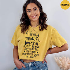 Comfort Colors® A Truly Amazing Teacher Shirt, Teacher Appreciation Gift, Back To School Shirt, Cute Teacher Shirt, Teacher Gift Shirt