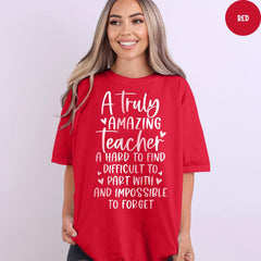 Comfort Colors® A Truly Amazing Teacher Shirt, Teacher Appreciation Gift, Back To School Shirt, Cute Teacher Shirt, Teacher Gift Shirt
