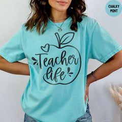 Comfort Colors® Teacher Life Shirt, Teacher Life Shirt, Apple Teacher Shirt, Cute Teacher Shirt, Teacher Appreciation Shirt
