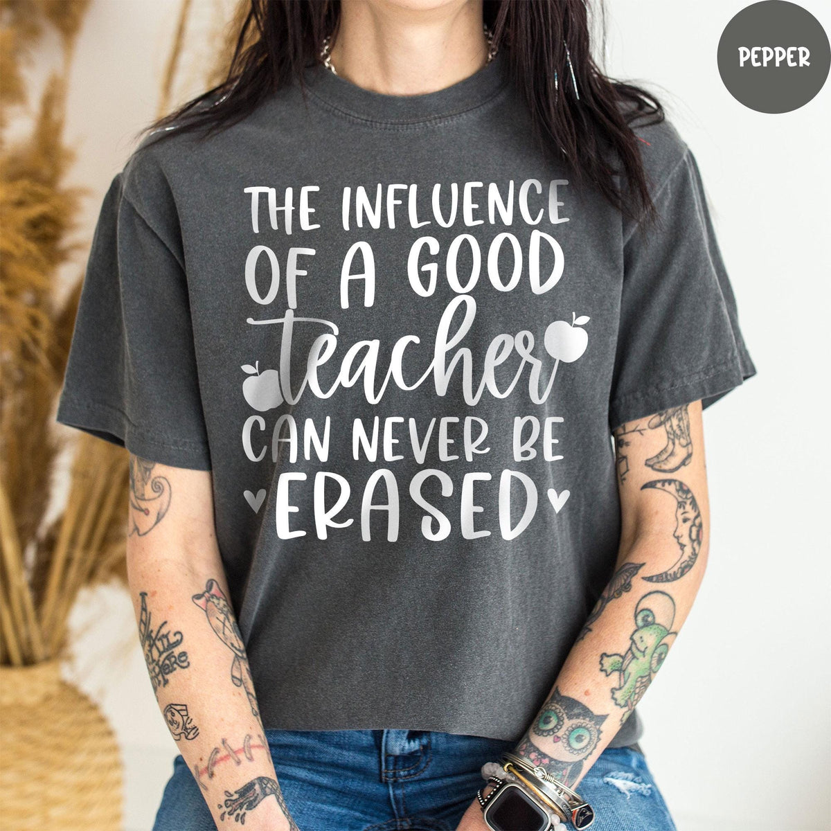 Comfort Colors® Shirt, The Influence Of A Good Teacher Can Never Be Erased Shirt, Elementary School Teacher Shirt, Teacher Gift